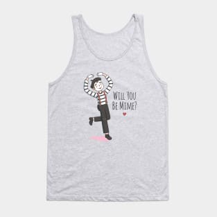 Will You Be Mime, Cute Valentines Day Pun Tank Top